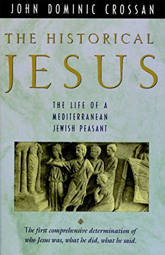 The Historical Jesus: The Life of a Mediterranean Jewish Peasant von HarperCollins