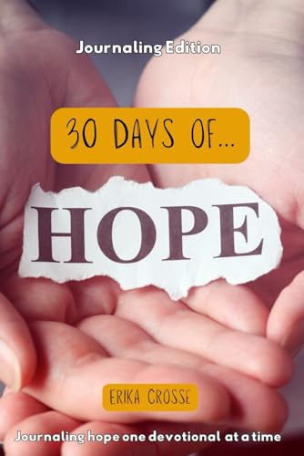 30 Days of Hope: Journaling Edition von Independently published