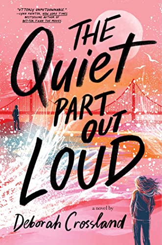 The Quiet Part Out Loud von Simon & Schuster Books for Young Readers