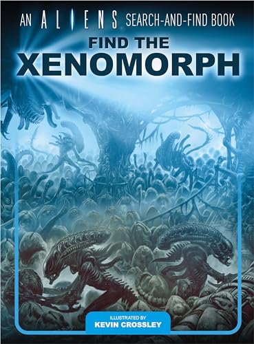 Find the Xenomorph von Titan Books Ltd