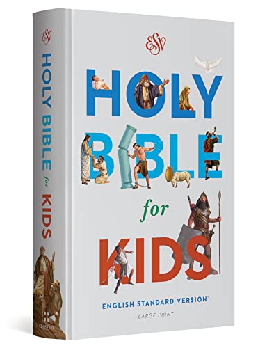 ESV Holy Bible for Kids, Large Print: English Standard Version for Kids