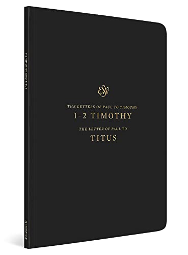 ESV Scripture Journal: 1-2 Timothy and Titus: English Standard Version