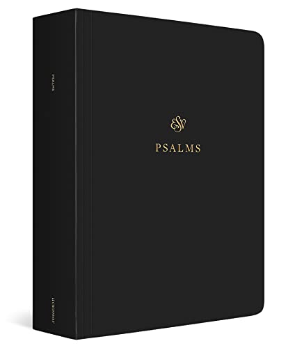 ESV Scripture Journal: Psalms: The Psalms: English Standard Version