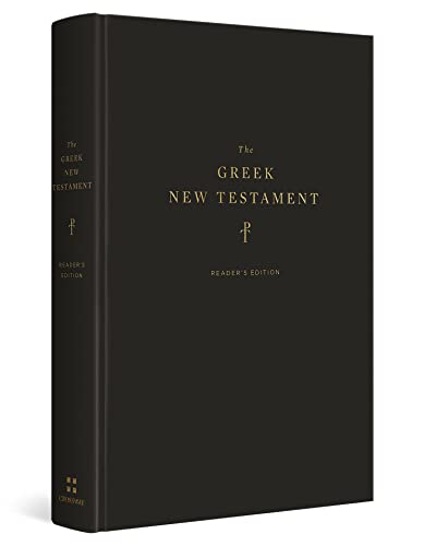 The Greek New Testament, Produced at Tyndale House, Cambridge, Reader's Edition: The Greek New Testament, Reader's Edition von Crossway Books