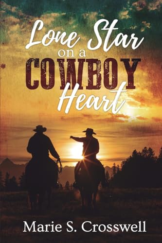 Lone Star on a Cowboy Heart von NineStar Press