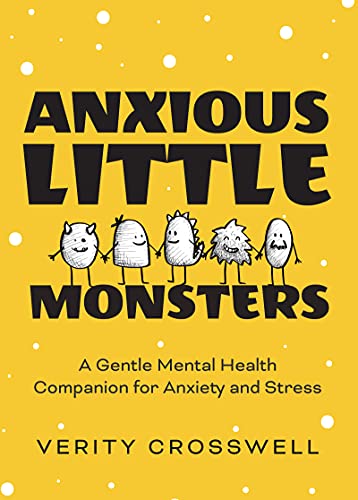 Anxious Little Monsters: A Gentle Mental Health Companion for Anxiety and Stress (Art Therapy, Mood Disorder Gift) von MANGO
