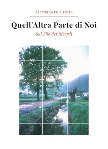 Quell'altra parte di noi. Sul filo dei ricordi von Youcanprint