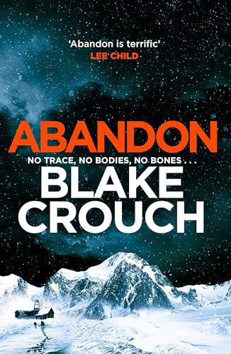 Abandon: The page-turning, psychological suspense from the author of Dark Matter