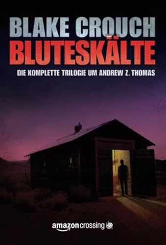 Bluteskälte (Die Trilogie um Andrew Z. Thomas, Band 4)