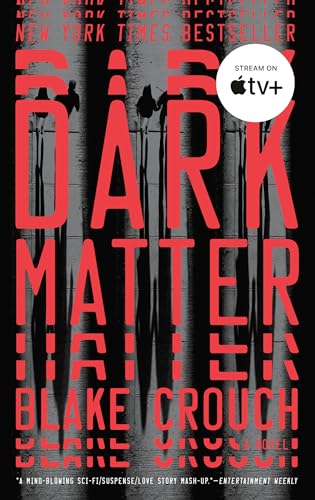 Dark Matter: A Novel von Ballantine Books