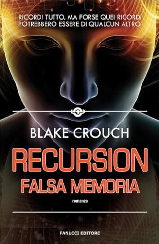 Recursion. Falsa memoria von NARRATIVA