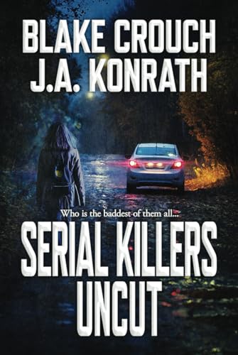 Serial Killers Uncut (Jack Daniels, Band 9) von Independently published