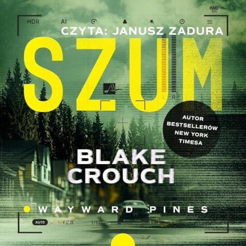 Szum (Wayward Pines) von Aleksandria