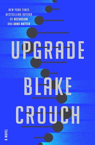 Upgrade: A Novel von BALLANTINE BOOKS