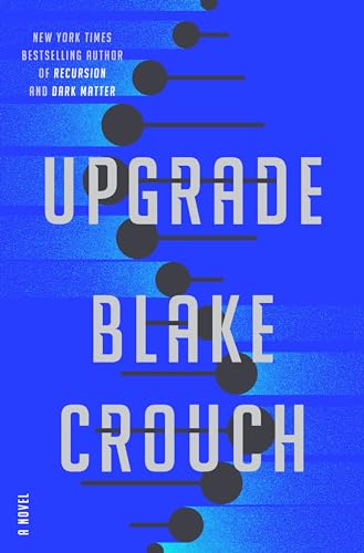Upgrade: A Novel Upgrade: A Novel von Ballantine Books