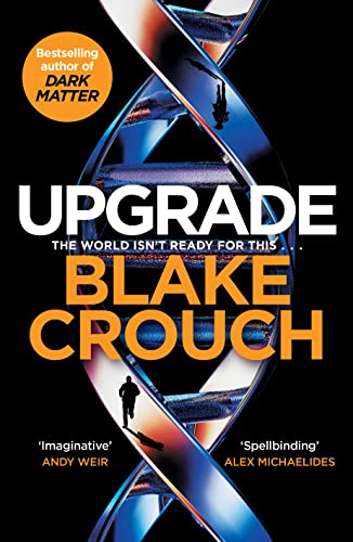 Upgrade: Blake Crouch