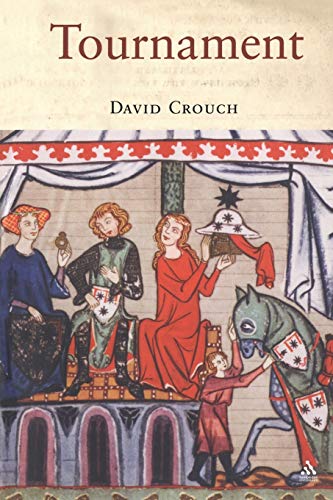 Tournament: A Chivalric Way of Life von Bloomsbury Publishing PLC