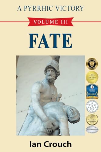 A Pyrrhic Victory: Volume III - Fate von Strategic Book Publishing