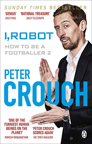 I, Robot: How to Be a Footballer 2 von Ebury Press