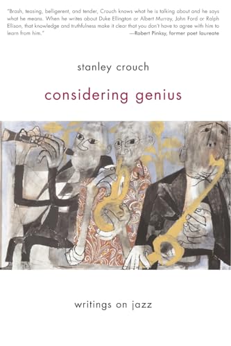 Considering Genius: Writings on Jazz von Basic Books