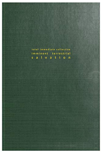 Total Immediate Collective Imminent Terrestrial Salvation (Oberon Modern Plays) von Oberon Books