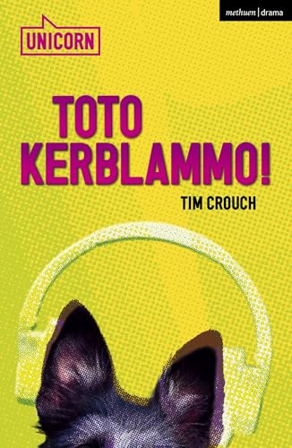 Toto Kerblammo! (Modern Plays) von Methuen Drama