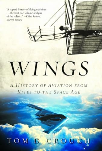 Wings: A History of Aviation from Kites to the Space Age von W. W. Norton & Company