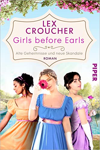 Girls before Earls – Alte Geheimnisse und neue Skandale: Roman | Für Fans von Bridgerton von Piper Taschenbuch