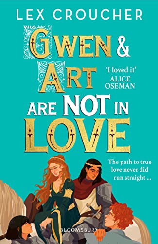 Gwen and Art Are Not in Love: ‘An outrageously entertaining take on the fake dating trope’ von Bloomsbury YA