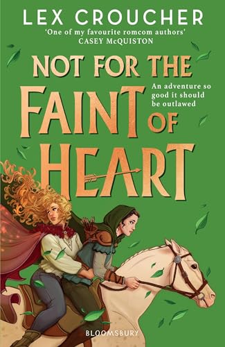 Not for the Faint of Heart: from the award-winning author of Gwen and Art Are Not in Love von Bloomsbury