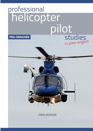 Professional Helicopter Pilot Studies (EASA Edition) Part 2 von Independently published