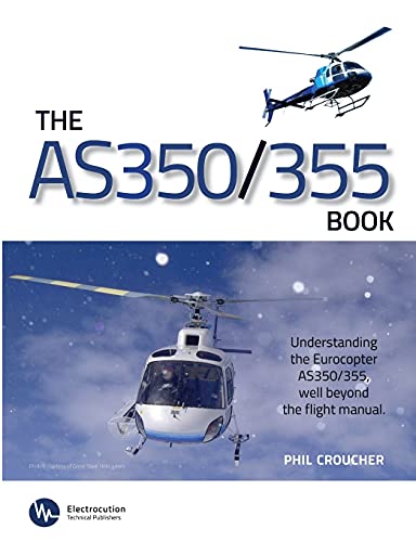 The AS 350/355 Book von CREATESPACE