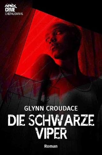 DIE SCHWARZE VIPER: Der Krimi-Klassiker aus Südafrika! DIE SCHWARZE VIPER: Der Krimi-Klassiker aus Südafrika!