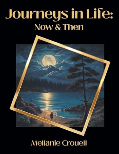 Journeys in Life: Now and Then Journeys in Life: Now and Then von ReadersMagnet LLC