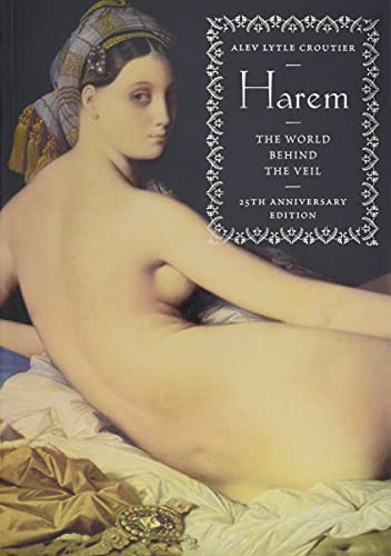 Harem: The World Behind the Veil von Abbeville Press