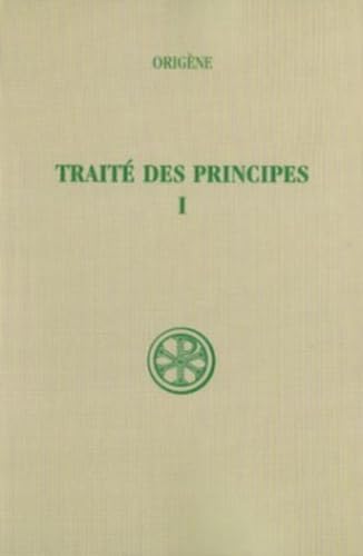 SC 252 TRAITE DES PRINCIPES - TOME 1 von CERF