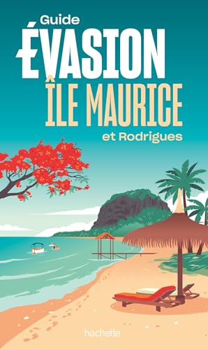 Île Maurice Guide Evasion von HACHETTE TOURI