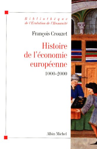 Histoire de l'Économie Européenne 1000-2000