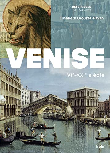 Venise: VIe-XXIe siècle von BELIN
