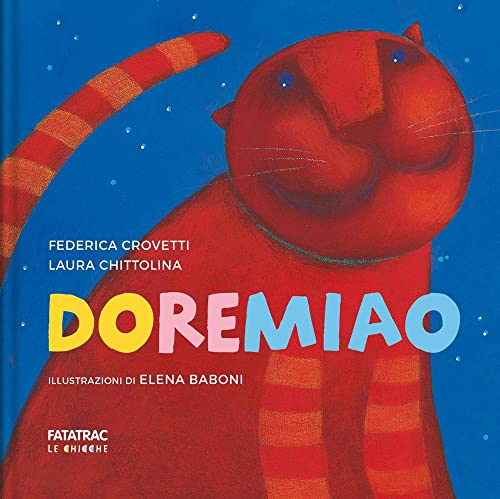 Doremiao. Ediz. a colori. Con CD-Audio (Le chicche) von FATATRAC