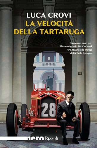 La velocità della tartaruga (Nero Rizzoli) von Rizzoli