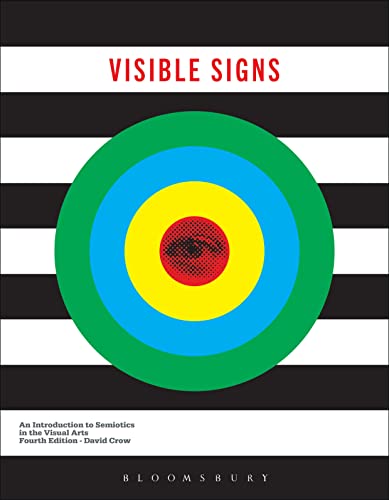 Visible Signs: An Introduction to Semiotics in the Visual Arts