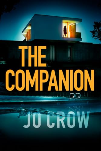 The Companion: A gripping psychological thriller with a shocking twist von Independently published