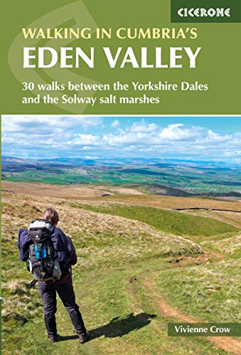 Walking in Cumbria's Eden Valley: 30 walks between the Yorkshire Dales and the Solway salt Terry Marshes (Cicerone guidebooks) von Cicerone Press