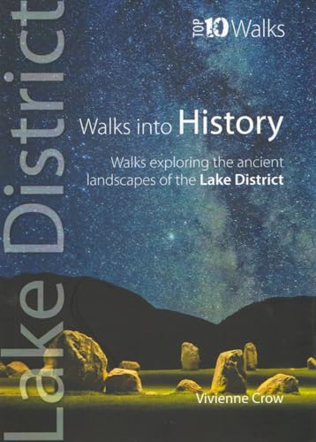 Walks with History: Walks Through the Historic Landscape of the Lake District (Lake District: Top 10 Walks) von Tusuny