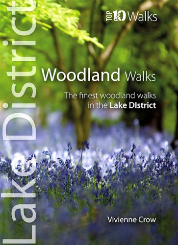 Woodland Walks: The Finest Woodland Walks in the Lake District (Lake District: Top 10 Walks) von Northern Eye Books