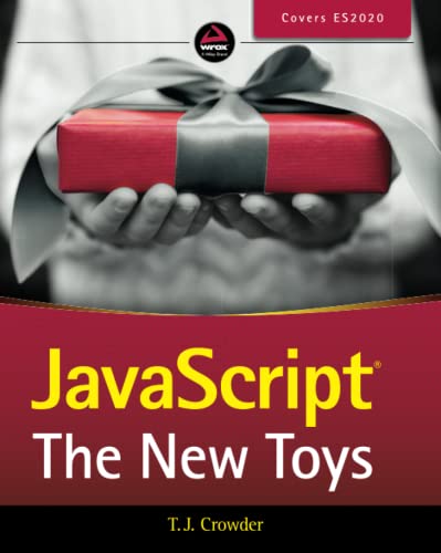 JavaScript: The New Toys: The New Toys von Wrox