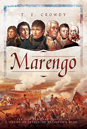 Marengo: The Victory That Placed the Crown of France on Napoleon's Head von PEN AND SWORD MILITARY