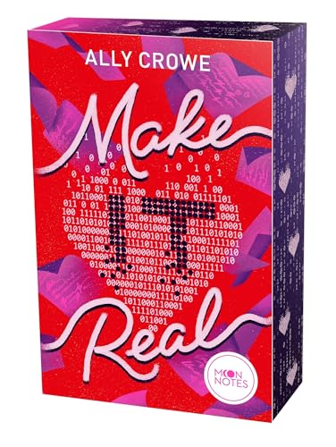 Make IT Real: Spicy RomCom über Liebe und Rivalität am Arbeitsplatz für New Adult-Fans ab 16 Jahren von Moon Notes