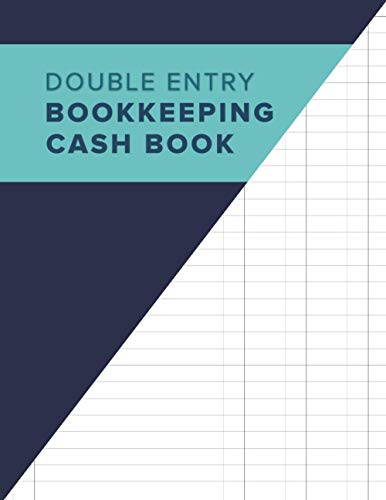 Double Entry Bookkeeping Cash Book: Track Business Income & Expenses | Simple Cash Analysis | 2 Column Cash Book | 120 Pages